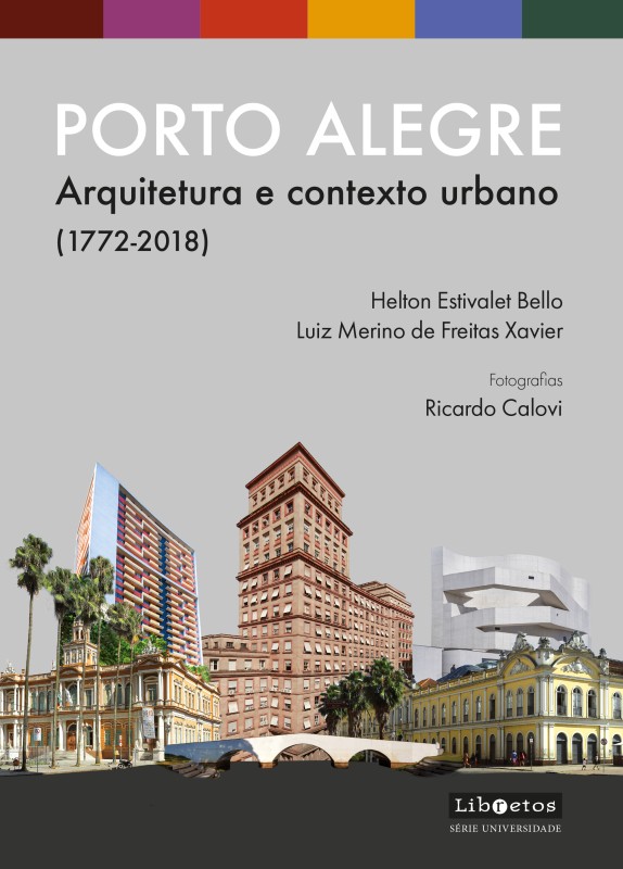 Porto Alegre: arquitetura e contexto urbano